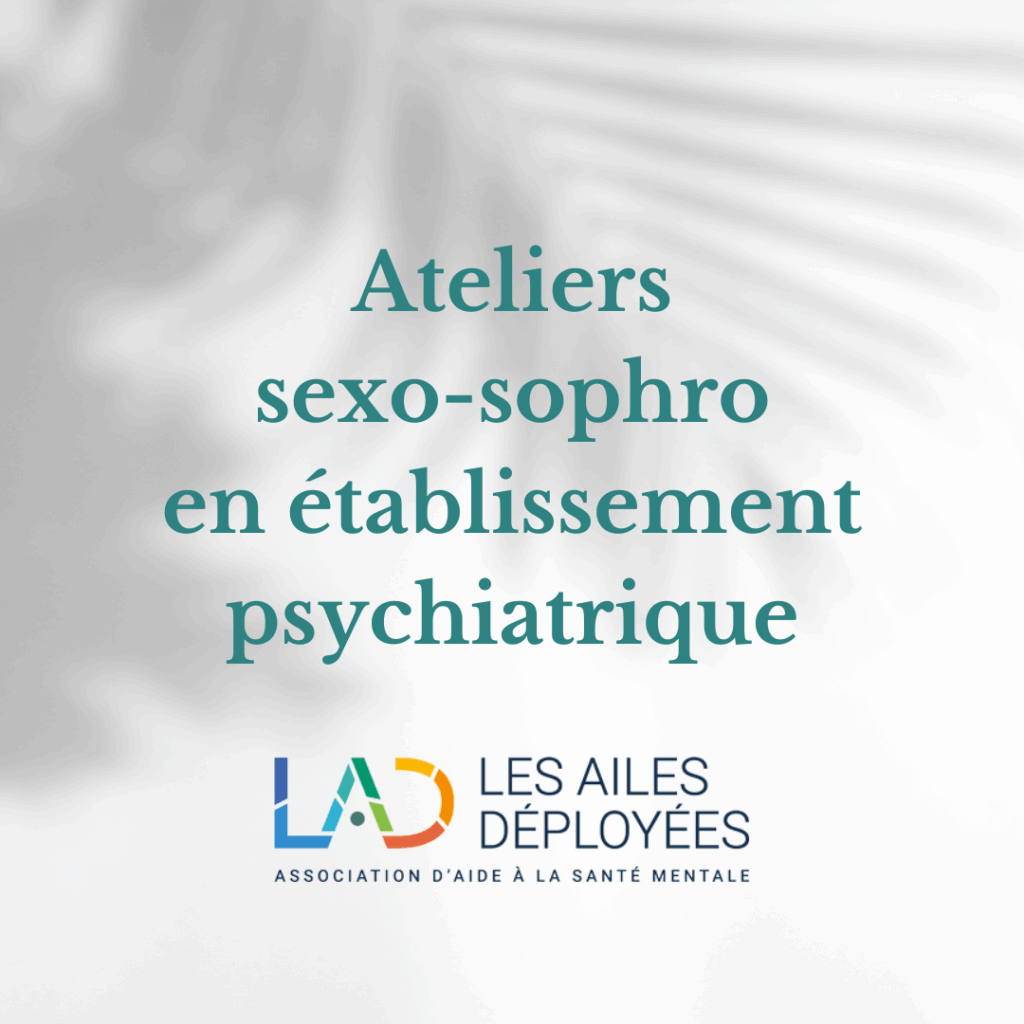 ateliers sexo-sophro en établissement psychiatrique et logo LAD