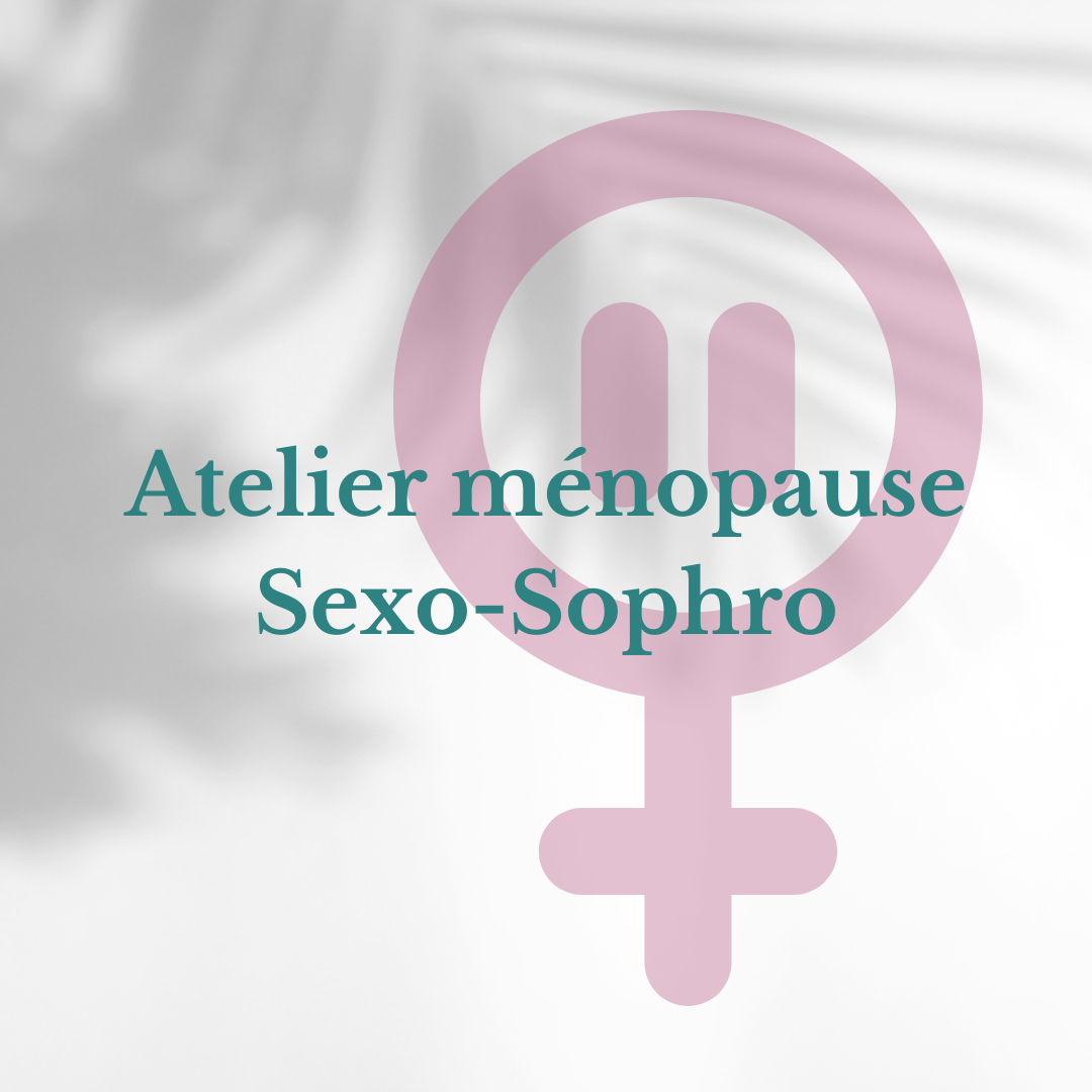atelier ménopause sexo-sophro