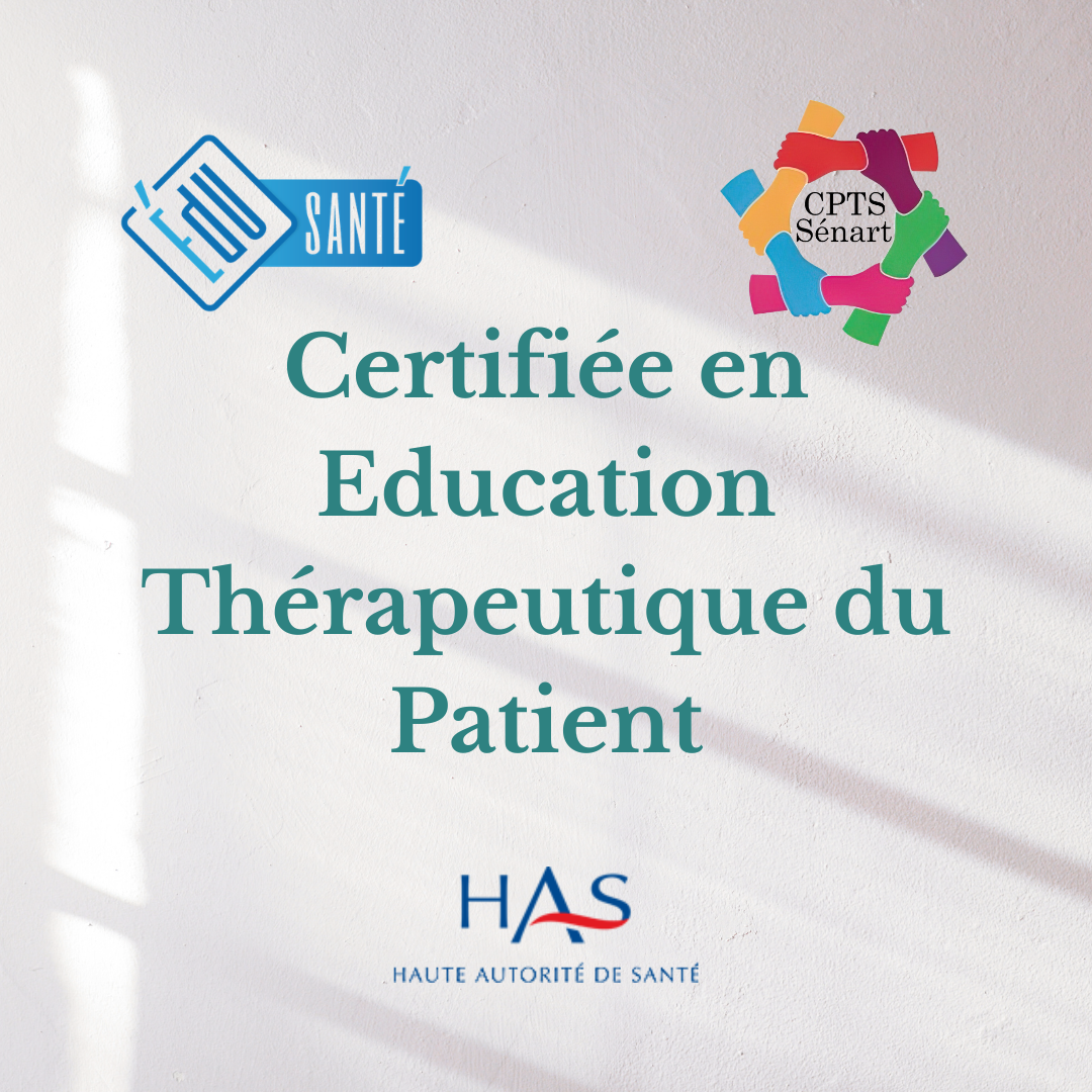 Certifiée en éducation thérapeutique du patient